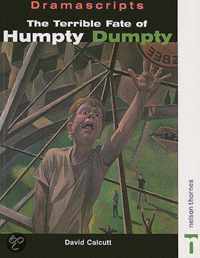 Dramascripts - The Terrible Fate of Humpty Dumpty