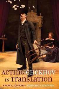 Acting Chekhov in Translation