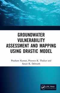 Groundwater Vulnerability Assessment and Mapping using DRASTIC Model