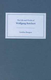 The Life and Works of Wolfgang Borchert