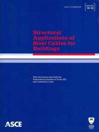 Structural Applications of Steel Cables for Buildings (ASCE/SEI 19-10)