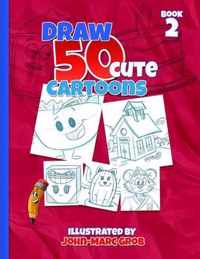 Draw 50 cute cartoon book 2