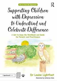 Supporting Children with Depression to Understand and Celebrate Difference