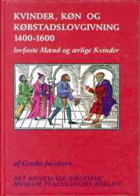 Kvinder, kon og kobstadslovgivning 1400-1600