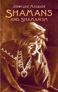Shamans and Shamanism