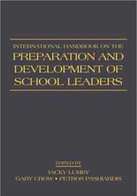 International Handbook on the Preparation and Development of School Leaders