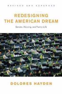 Redesigning the American Dream - Gender, Housing & Family Life Rev