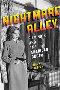 Nightmare Alley - Film Noir and the American Dream