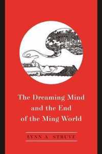 The Dreaming Mind and the End of the Ming World