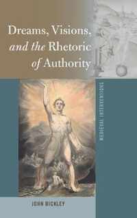 Dreams, Visions, and the Rhetoric of Authority