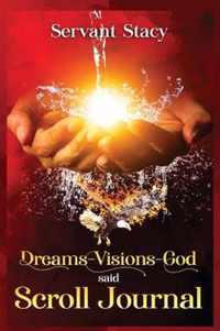 Dreams - Visions - God Said