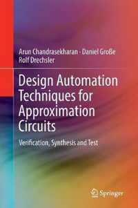 Design Automation Techniques for Approximation Circuits