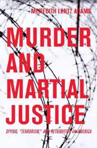 Murder and Martial Justice