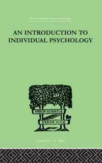 An Introduction to Individual Psychology