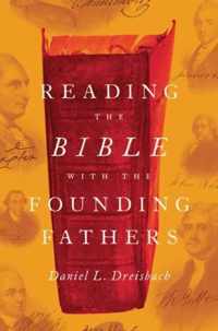 Reading the Bible with the Founding Fathers