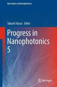 Progress in Nanophotonics 5