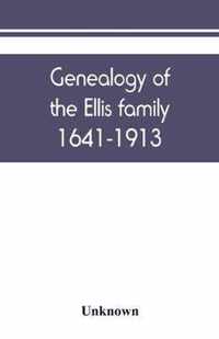 Genealogy of the Ellis family, 1641-1913