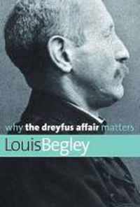 Why the Dreyfus Affair Matters