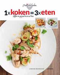 1 x koken = 3 x eten