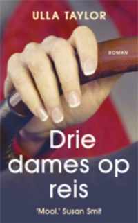 Drie Dames Op Reis