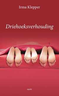 Driehoeksverhouding - Irma Klepper - Paperback (9789461537560)