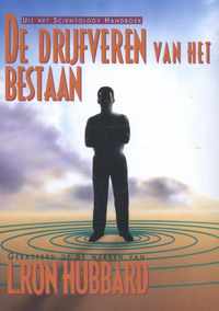 De Drijfveren van het Bestaan