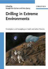 Drilling in Extreme Environments: Penetration and Sampling on Earth and Other Planets