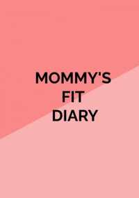 Mommy's Fit Diary