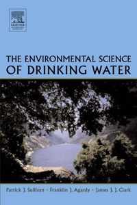 The Environmental Science of Drinking Water