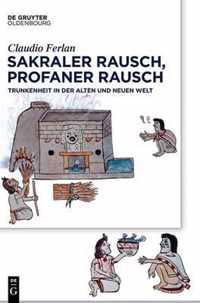 Sakraler Rausch, Profaner Rausch