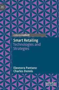 Smart Retailing: Technologies and Strategies