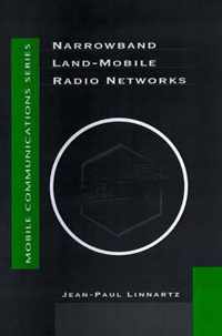 Narrowband Land-Mobile Radio Networks