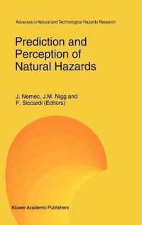 Prediction and Perception of Natural Hazards