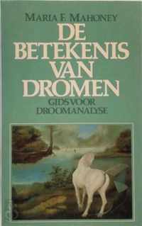 BETEKENIS VAN DROMEN