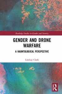 Gender and Drone Warfare: A Hauntological Perspective