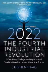 The Fourth Industrial Revolution 2022