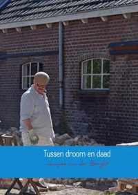 Tussen droom en daad