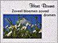 Zoveel Bloemen Zoveel Dromen