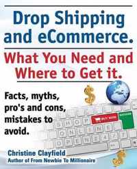 Drop shipping and ecommerce, what you need and where to get it. Drop shipping suppliers and products, payment processing, ecommerce software and set up an online store all covered.