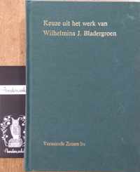 Keuze uit het werk van Wilhelmina J. Bladergroen