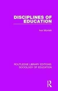 Disciplines of Education