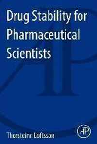 Drug Stability for Pharmaceutical Scientists