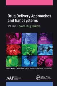 Drug Delivery Approaches and Nanosystems, Volume 1