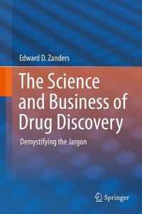 The Science and Business of Drug Discovery