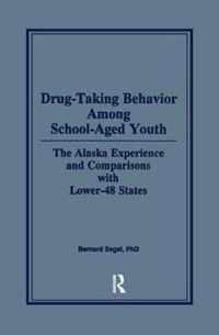 Drug-taking Behavior Among School-aged Youth