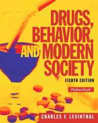 Drugs, Behavior, and Modern Society