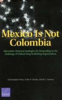 Mexico is Not Colombia