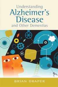 Understanding Alzheimers Disease & Other