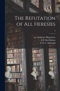 The Refutation of All Heresies; 2