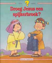 Droeg Jezus een spijkerbroek